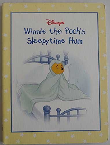 Stock image for Disney's: Winnie The Pooh's Sleepytime Hum for sale by SecondSale