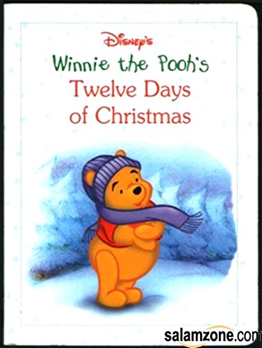 9780736402132: Title: Disneys Winnie the Poohs Twelve Days of Christmas