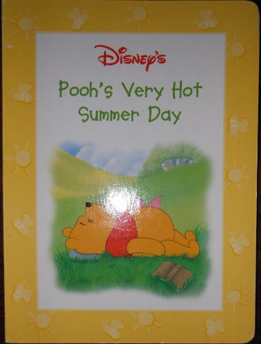 Stock image for Pooh's Very Hot Summer Day for sale by Better World Books: West