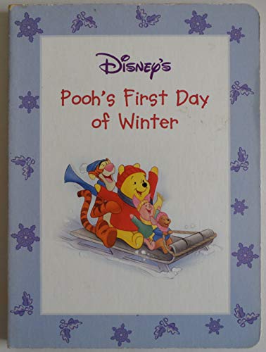 Imagen de archivo de Pooh's First Day of Winter (Winnie the Pooh, The Four Seasons) a la venta por SecondSale