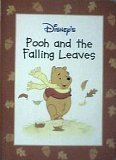 Beispielbild fr Pooh and the Falling Leaves (Disney's Winnie the Pooh, the Four Seasons) zum Verkauf von Wonder Book