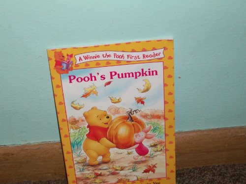 Stock image for Pooh's Pumpkin, A Winnie the Pooh First Reader for sale by Alf Books