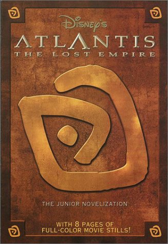9780736410861: Disney's Atlantis: The Lost Empire : The Junior Novelization
