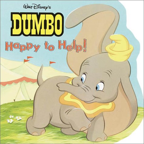 Stock image for Walt Disney's Dumbo: Happy to Help for sale by Book Lover's Warehouse
