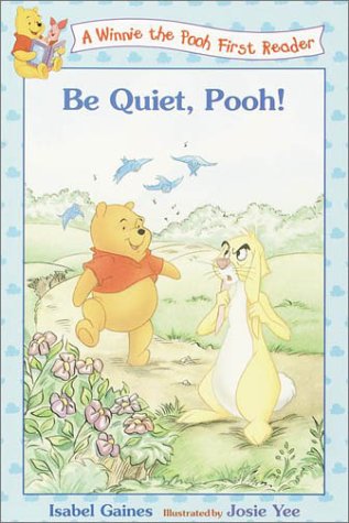 9780736411523: Be Quiet, Pooh!