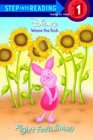 9780736412261: Piglet Feels Small: An Early Book (STEP INTO READING EARLY BOOKS)