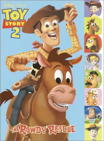 9780736412896: The Rowdy Rescue (Toy Story 2)