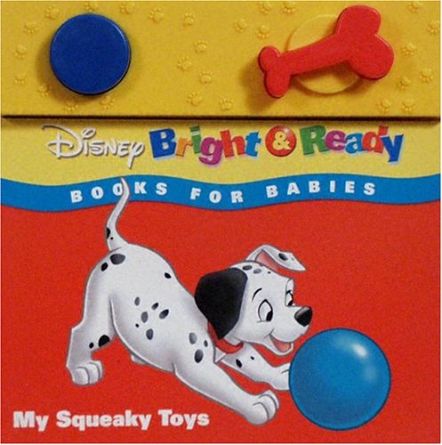 My Squeaky Toys (Bright & Ready Bks for Babies) (9780736420266) by RH Disney