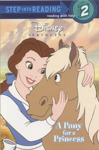 Beispielbild fr Disney Princess: A Pony for a Princess (Step into Reading, Step 2) zum Verkauf von SecondSale