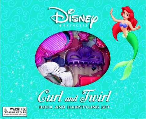 Disney Princess Curl and Twirl: Book and Hairstyling Set (9780736421089) by Random House; Walt Disney Company