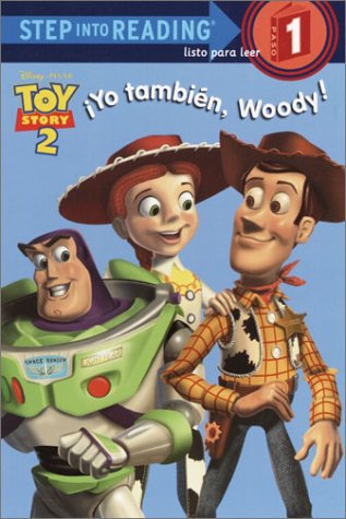 Yo Tambien, Woody! (Step into Reading) (Spanish Edition) (9780736421492) by RH Disney