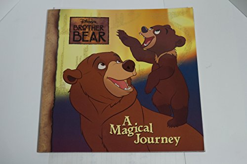 9780736421645: Disney's Brother Bear: A Magical Journey