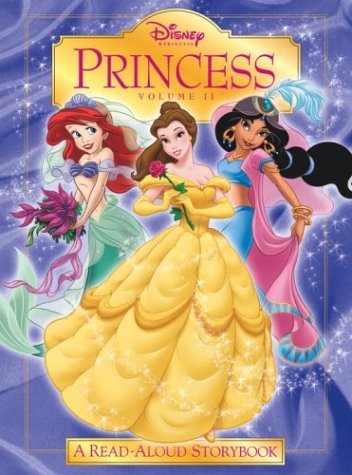 Beispielbild fr Disney Princess: Volume II (Read-Aloud Storybook) zum Verkauf von Wonder Book