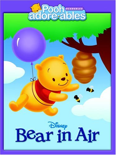 Bear in Air (Pooh Adorables) (9780736422796) by RH Disney; Ross, H.L.