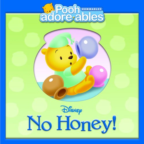 Stock image for No Honey! (Pooh Adorables) for sale by SecondSale