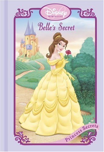 9780736423274: Belle's Secret (Disney Princess Secrets)