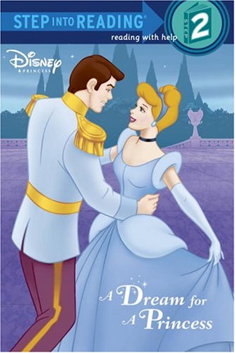 9780736423403: A Dream for a Princess (Disney Princess) (Step into Reading)