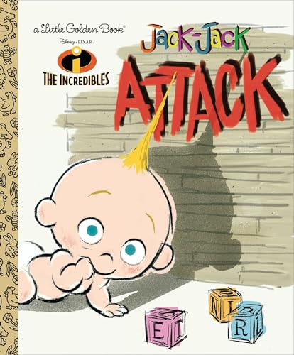 The Incredibles: Jack-Jack Attack (Little Golden Book) (9780736423779) by Andrews, Mark; Swager, Krista