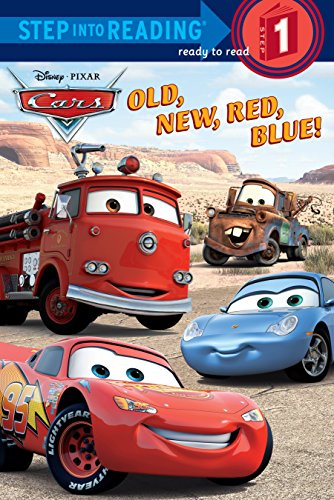 9780736424103: Old, New, Red, Blue! (Disney/Pixar Cars) (Cars: Step Into Reading. Step 1)