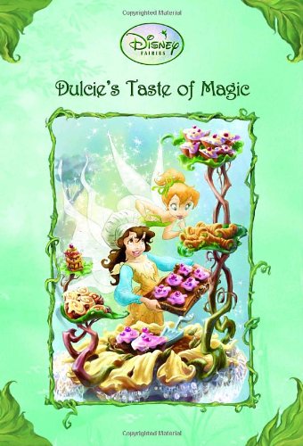 Beispielbild fr Dulcie's Taste of Magic (Disney Fairies) zum Verkauf von SecondSale