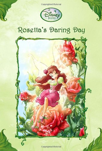 Stock image for Rosetta's Daring Day : Disney Fairies for sale by Wally's Books