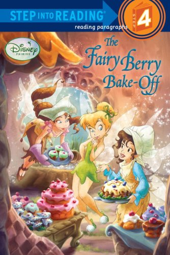 Stock image for The Fairy Berry Bake-Off (Disney Fairies) (Step into Reading) for sale by Gulf Coast Books