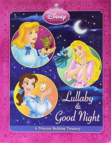 Imagen de archivo de Lullaby & Good Night (Disney Princess) (Toddler Board Books) a la venta por Wonder Book