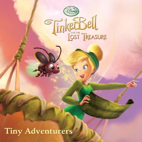 9780736426206: Tiny Adventurers (Tinker Bell and the Lost Treasure / Disney Fairies)