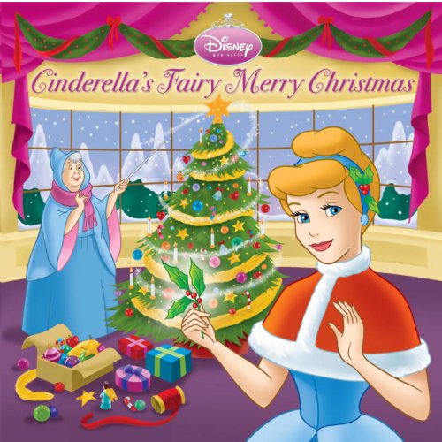 9780736426220: Cinderella's Fairy Merry Christmas (Disney Princess)