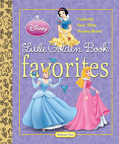 9780736426565: Disney Princess Little Golden Book Favorites: Cinderella, Snow White, Sleeping Beauty (Little Golden Book Favorites, 2)