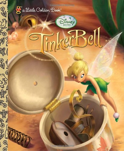 Tinker Bell (Disney Tinker Bell) (Little Golden Book) (9780736427616) by Posner-Sanchez, Andrea