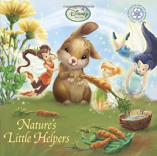Imagen de archivo de Nature's Little Helpers (Disney Fairies) (Pictureback(R)) a la venta por BookHolders