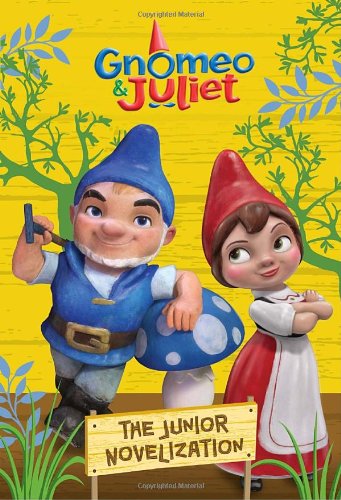 Imagen de archivo de Gnomeo & Juliet: The Junior Novelization a la venta por SecondSale