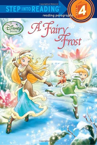 Imagen de archivo de A Fairy Frost (Disney Fairies) (Step into Reading) a la venta por Jenson Books Inc