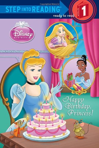 Imagen de archivo de Happy Birthday, Princess! (Step Into Reading. Step 1: Disney Princess) a la venta por WorldofBooks