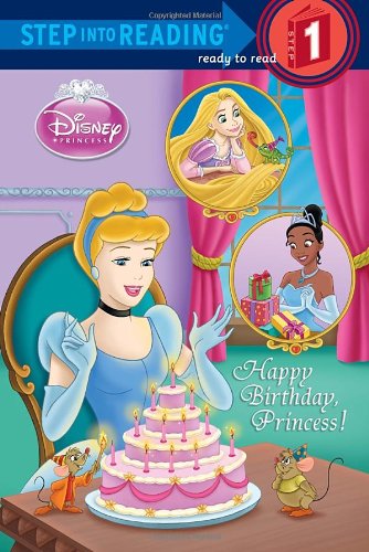 Stock image for Happy Birthday, Princess! (Step Into Reading. Step 1: Disney Princess) for sale by WorldofBooks