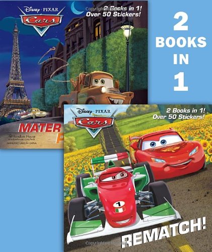 9780736428750: Rematch! / Mater in Paris: 2 Books in 1 (Disney/Pixar Cars)