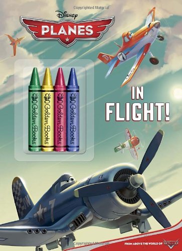 Stock image for In Flight! (Disney Planes) (Color Plus Chunky Crayons) for sale by Ergodebooks