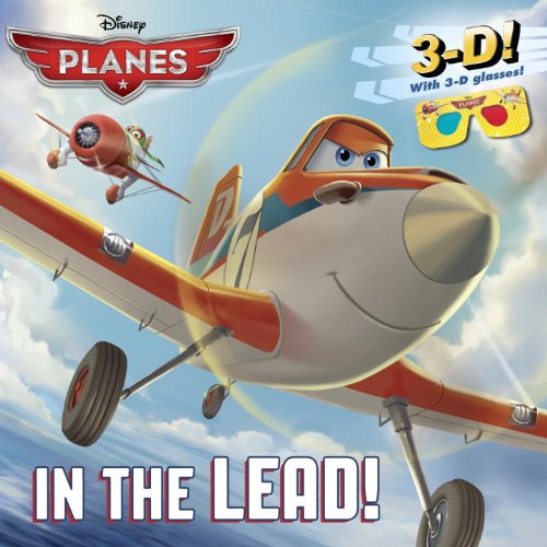 9780736429924: In the Lead! [With 3-D Glasses] (Disney Planes)