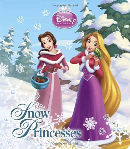 9780736430043: Snow Princesses (Disney Princess)