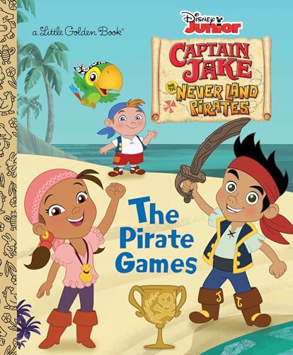 Stock image for The Pirate Games (Disney Junior: Jake and the Neverland Pirates) (Little Golden Book) for sale by AwesomeBooks