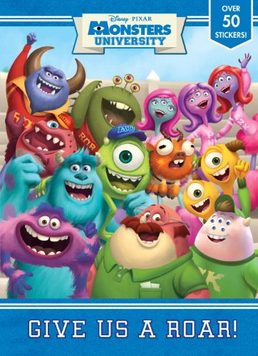 9780736430401: Give Us A Roar! (Disney/Pixar Monsters University)