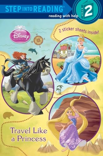 Beispielbild fr Travel Like a Princess (Disney Princess) (Step into Reading) zum Verkauf von BooksRun