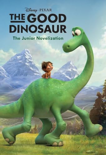 9780736431408: The Good Dinosaur Junior Novelization (Disney/Pixar the Good Dinosaur)