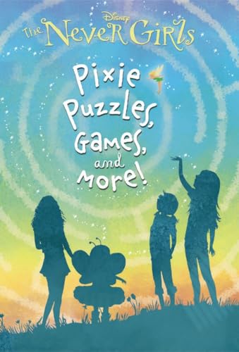 9780736431521: Pixie Puzzles, Games and More! (Disney The Never Girls)