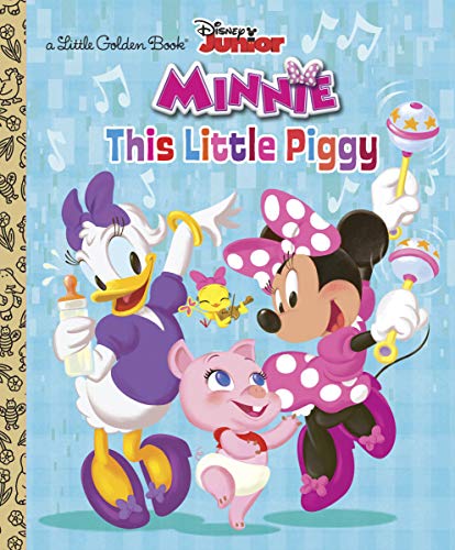 9780736432344: This Little Piggy (Disney Junior: Minnie's Bow-Toons) (Little Golden Books: Minnie)