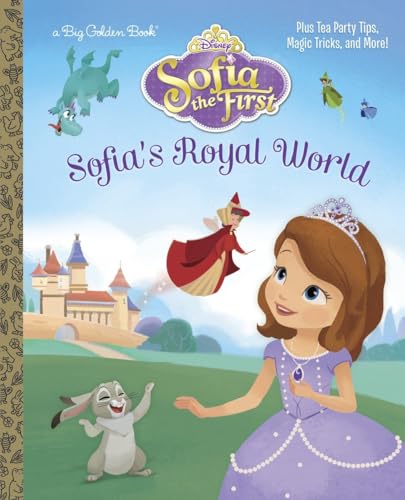 Stock image for Sofia's Royal World (Disney Junior: Sofia the First) (Big Golden Book) for sale by Gulf Coast Books