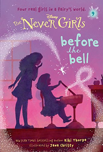 Beispielbild fr Never Girls #9: Before the Bell (Disney: The Never Girls) zum Verkauf von Gulf Coast Books