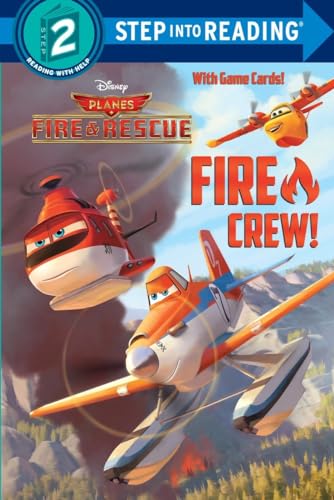 Stock image for Fire Crew! (Disney Planes: Fire & Rescue) (Step into Reading) for sale by Reliant Bookstore