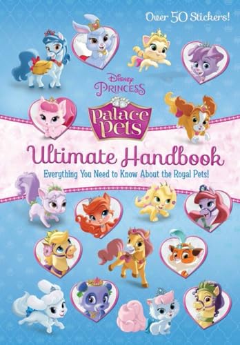 9780736434218: Palace Pets Ultimate Handbook (Disney Princess: Palace Pets)
